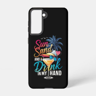 Sonne Sand und ein Drink in meiner Hand Strandkreu Samsung Galaxy Hülle