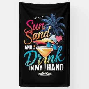 Sonne und ein Getränk in meiner Hand Beach Cruise Banner