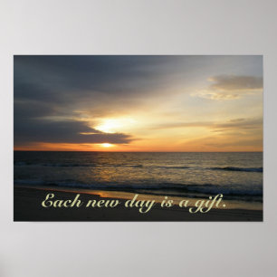 Sonnenaufgang Jeder neue Tag ist ein Geschenk Post Poster