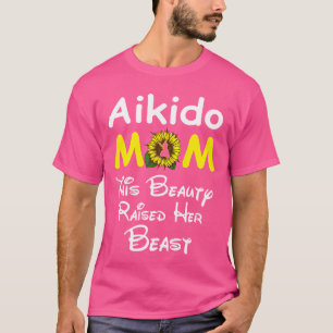 Sonnenblume Aikido Mama Diese Schönheit hat ihr di T-Shirt