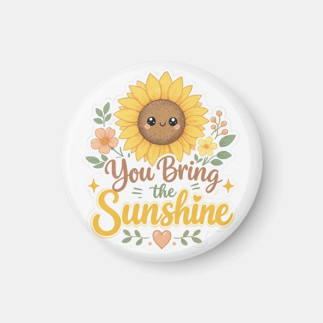 Sonnenblume: Du bringst den Sonnenschein Magnet (Vorne)