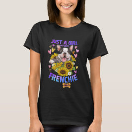 Sonnenblume Französischer Bulldog-Girl-Lieben Hund T-Shirt