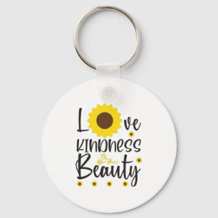 Sonnenblume Lover Liebe Kindness Beauty Schlüsselanhänger