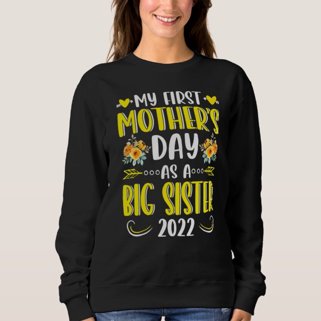 Sonnenblume mein erster Muttertag als große Schwes Sweatshirt (Vorderseite)