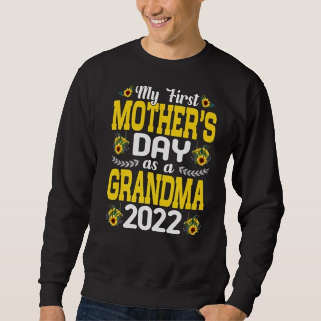 Sonnenblume Mein erster Muttertag als Oma Mothe Sweatshirt (Vorderseite)
