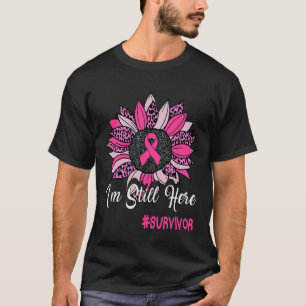 Sonnenblume Pink Ribbon Ich bin noch hier Brustkre T-Shirt