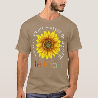 Sonnenblume Retro In einer Welt, in der du alles s T-Shirt