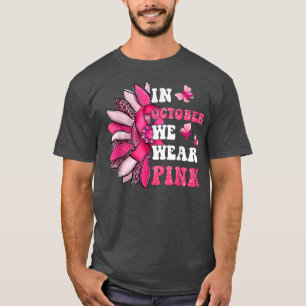 Sonnenblume Rosa Band im Oktober tragen wir rosa B T-Shirt