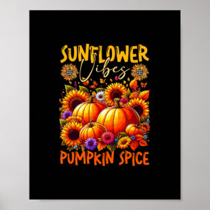 Sonnenblume Süße Vibes Kürbisgewürz Erntedankfest  Poster