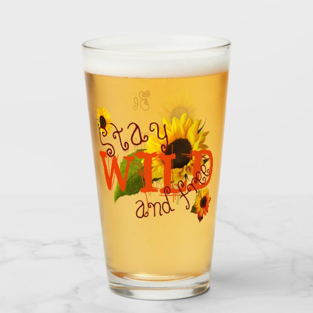 Sonnenblumen Bleibe wild und kostenlos Glas (Vorne (Gefüllt))