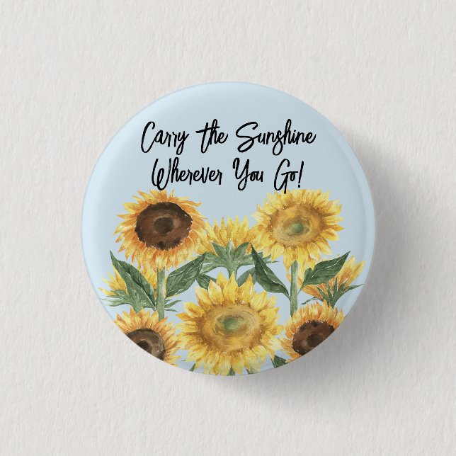 Sonnenblumen-Blume Personalisiertes Zitat Button (Vorderseite)