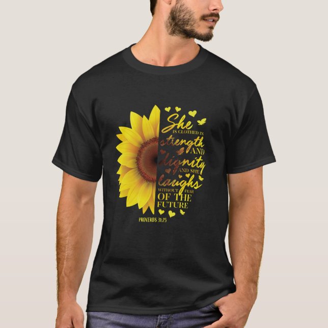 Sonnenblumen Christliche Geschenke Frauen Sprichwö T-Shirt (Vorderseite)