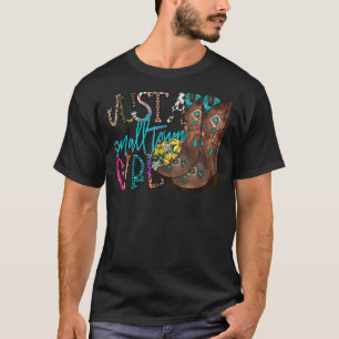 Sonnenblumen Cowgirl Stiefel nur ein kleines Städt T-Shirt