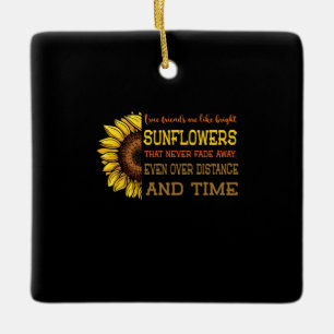 Sonnenblumen echte Freunde sind wie helle Sonnenbl Keramikornament