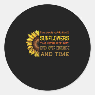 Sonnenblumen echte Freunde sind wie helle Sonnenbl Runder Aufkleber