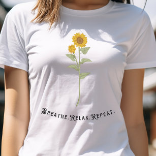 Sonnenblumen Entspannung Atmen Wiederholung T-Shirt