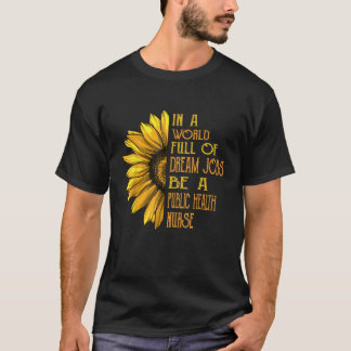 Sonnenblumen Gesundheitsfürsorge T-Shirt