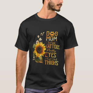 Sonnenblumen Hunde Mama mit Tattoos Hübsche Augen T-Shirt