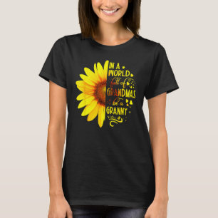 Sonnenblumen in einer Welt voller Grandmas ist ein T-Shirt