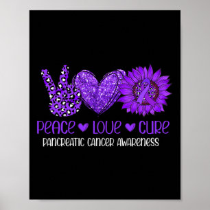 Sonnenblumen Peace Liebe Bauchspeicheldrüsenkrebs Poster