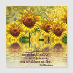 Sonnenblumen sagen Freunde verblassen nie Magnetka Magnetkarte