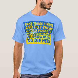 Sonnenblumen stecken diese Samen in Ihre Taschen u T-Shirt