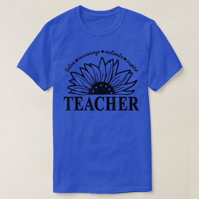 Sonnenblumen Teach Liebe Inspirierte Funny Teacher T-Shirt (Design vorne)