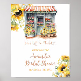 Sonnenblumen vom Brautparty des Marktes willkommen Poster