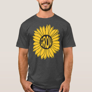 Sonnenblumen wachsen Inspiration Zitat T-Shirt Mot