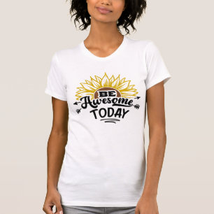 Sonnenblumenblume heute Phantastisch sein T-Shirt