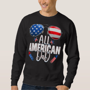 Sonnenbrille Alle amerikanischen Vater 4. Juli Pat Sweatshirt