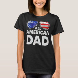 Sonnenbrille Alle amerikanischen Vater 4. Juli Pat T-Shirt