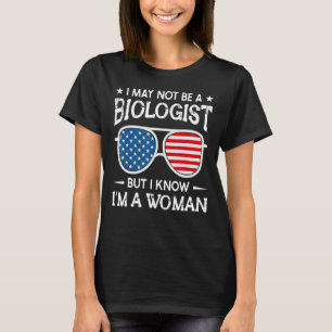 Sonnenbrille Ich bin vielleicht kein Biologe, aber T-Shirt