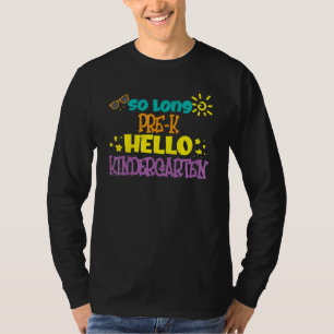 Sonnenbrille so lange Pre K Hallo Kindergarten Let T-Shirt