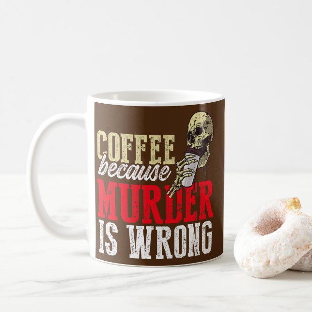 Sonnenkaffee, weil Mord falsch ist  Kaffeetasse (Mit Donut)