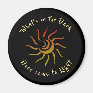 Sonnenlicht Sonnenlicht Inspiriertes Sprichwort Magnet