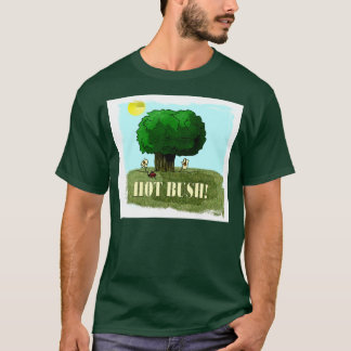 Sonnenschein 59: HEISSES BUSH! T-Shirt