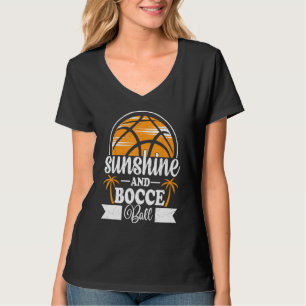 Sonnenschein & Boccia-Kugel-Rasenkegelspiel-Kugell T-Shirt