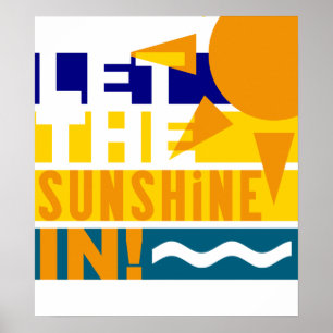 Sonnenschein in Poster gelassen