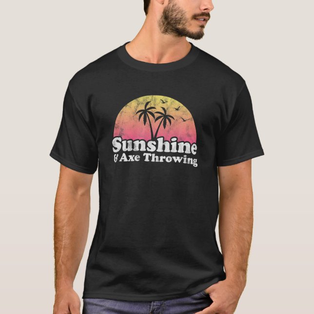 Sonnenschein und Ax-Throwing T-Shirt (Vorderseite)