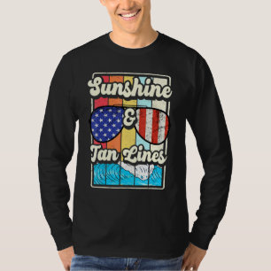 Sonnenschein Und Bräunungsstreifen Sommerferien Re T-Shirt