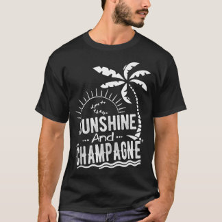 Sonnenschein und Champagner Lässig Sommer trinken T-Shirt