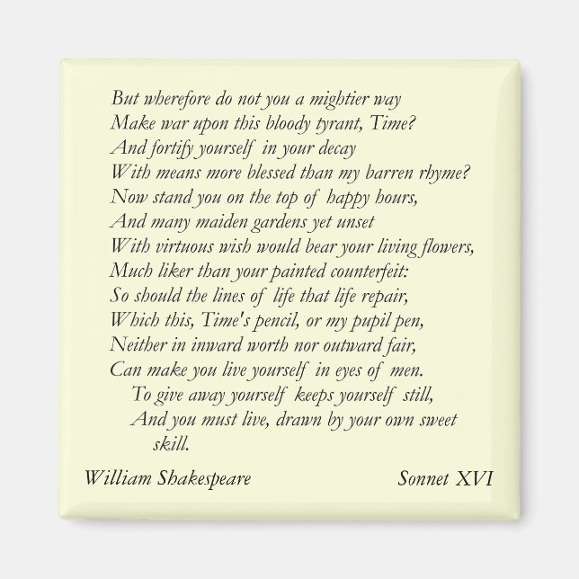 Sonnet # 16 von William Shakespeare Magnet (Vorne)