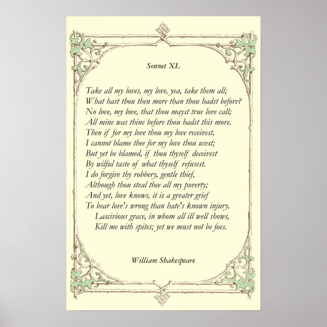 Sonnet # 40 von William Shakespeare Poster (Vorne)
