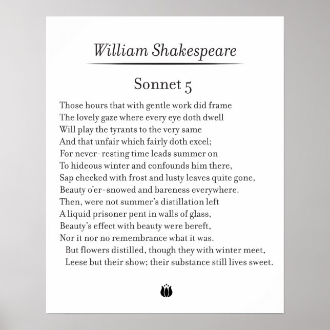 Sonnet 5 von William Shakespeare Poster (Vorne)