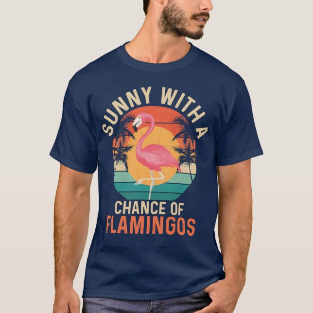 Sonnig mit der Chance von Flamingos Niedlich rosa  T-Shirt (Vorderseite)