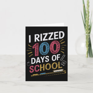 Sonnige 100 Tage der Schule 100. I Rizzed 100 Tage Karte