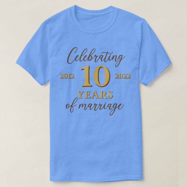 Sonnige 10 Jahre Ehe 2012 10. Hochzeit Anniv T-Shirt (Design vorne)