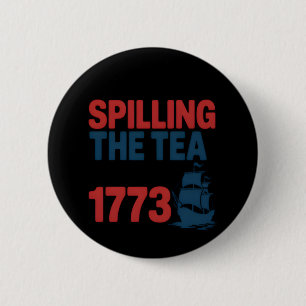 Sonnige 4. Juli Spilling der Tee seit 1773 vier Button