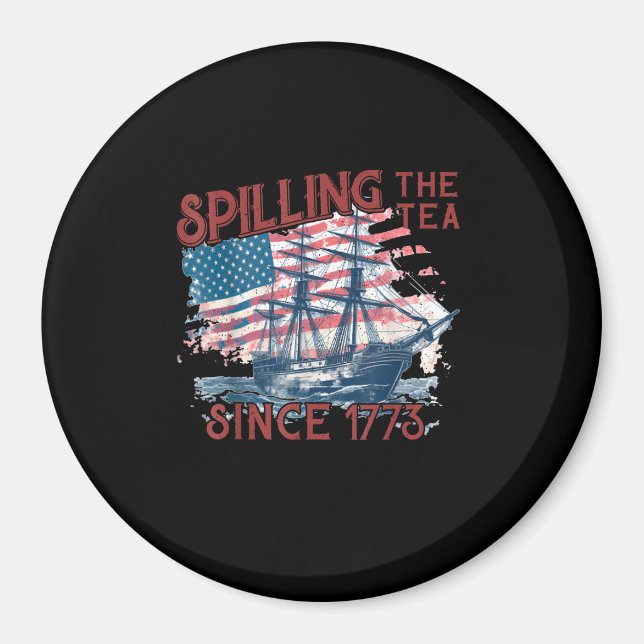 Sonnige 4. Juli Spilling der Tee seit 1773 vier Magnet (Vorne)